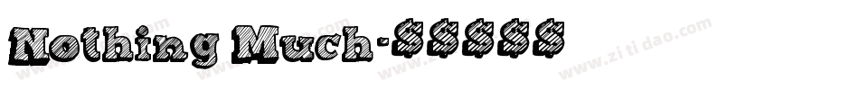 Nothing Much字体转换